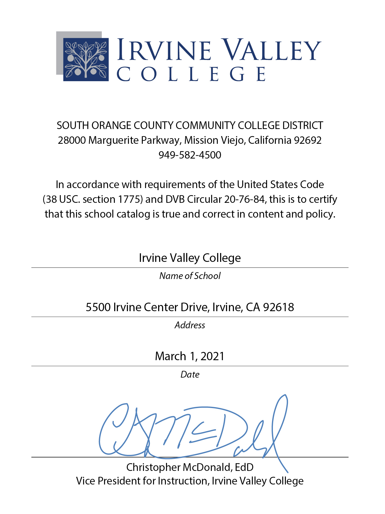 IVC Catalog Certification graphic. The image lists the IVC logo, the address of the South Orange County Community College District, and a statement that in accordance with requirements of the United States Code (38 USC. section 1775) and DVC Circular 20-76-84, this is to certify that this school catalog is true and correct in content and policy. It is signed by IVC Vice President for Instruction Christopher McDonald, PhD, and is dated April 3, 2017.